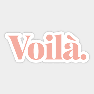 Voila Sticker